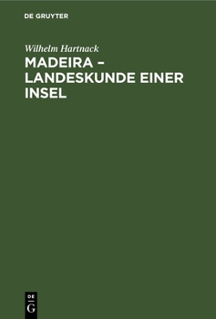 Hardcover Madeira - Landeskunde Einer Insel [German] Book