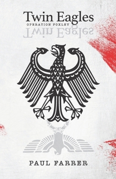 Paperback Twin Eagles: Operation Foxley Book