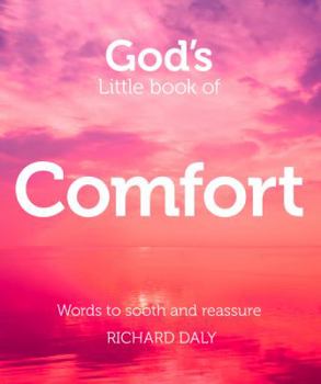 Paperback God's Little Book of Comfort: Words to Soothe and Reassure Book