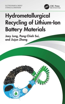 Paperback Hydrometallurgical Recycling of Lithium-Ion Battery Materials Book