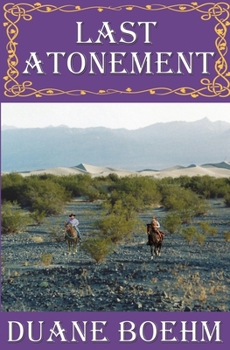 Last Atonement - Book #7 of the A Gideon Johann Western