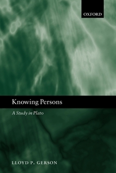 Paperback Knowing Persons: A Study in Plato Book