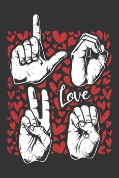2020 Week To View Dated Planner Diary: 6x9 Inches Paperback Love ASL Sign Language Hand Signs Valentine's Day Gift
