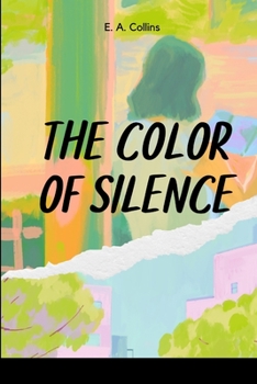 Paperback The Color of Silence Book