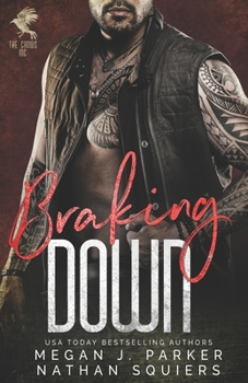 Paperback Braking Down: The Crows MC #3 Book