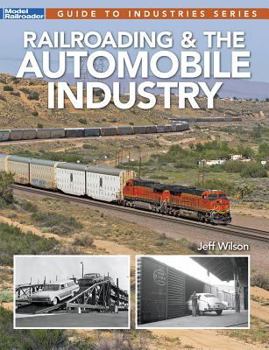 Paperback Railroading & the Automobile Industry Book