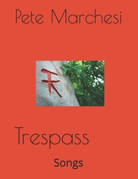 Trespass: Songs