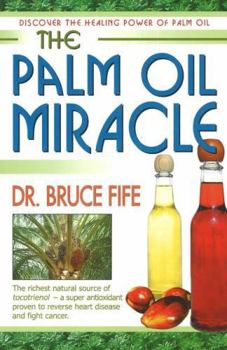 Paperback The Palm Oil Miracle Book