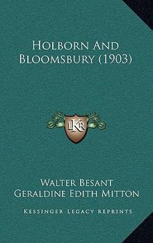 The Fascination of London: Holborn and Bloomsbury