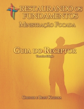 Paperback Guia do Receptor: Issue-Focused Receiver's Guide - Portuguese Version [Portuguese] Book