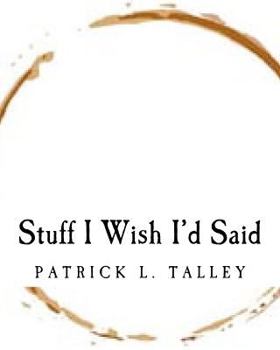 Paperback Stuff I Wish I'd Said Book