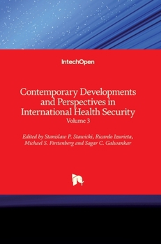 Hardcover Contemporary Developments and Perspectives in International Health Security: Volume 3 Book