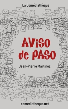 Aviso de paso (Spanish Edition)