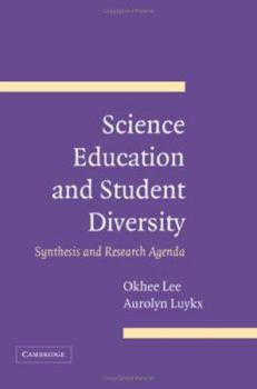 Hardcover Science Education and Student Diversity: Synthesis and Research Agenda Book