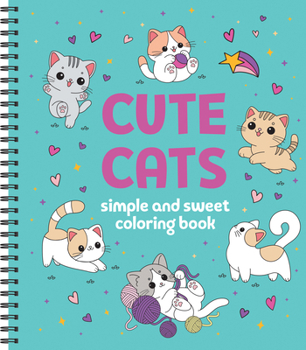 Simple and Sweet Coloring Book: Cute Cats