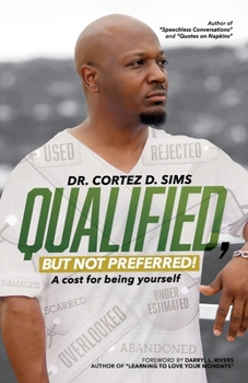 Paperback Qualified, But Not Preferred!: A Cost For Being Yourself Book