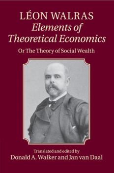 Paperback Léon Walras: Elements of Theoretical Economics Book