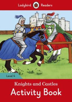 Paperback Knights and Castles activity book - Ladybird Readers Level 4 Book
