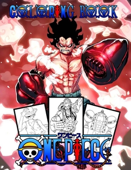 One Piece Coloring Book: For adults high quality. The best +50 high-quality Illustrations. 119 page more then 50 character