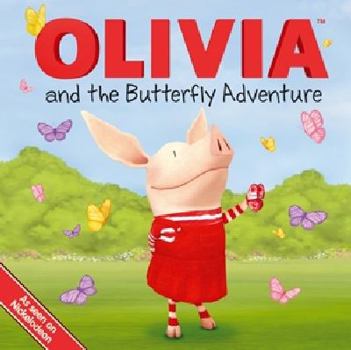 Board book Olivia and the Butterfly Adventure Book