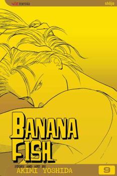 Banana Fish 9 - Book #9 of the BANANA FISH