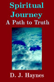 Paperback Spiritual Journey: A Path to Truth Book