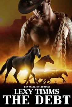 Paperback The Debt: Western Cowboy Military Romance Book