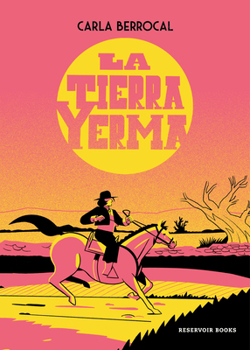 La tierra yerma / The Barren Land (Spanish Edition)