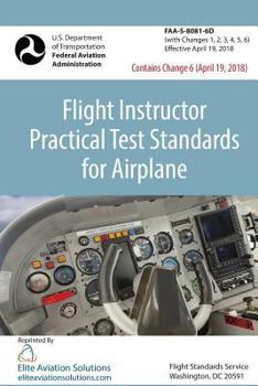 Flight Instructor Practical Test Standards for Airplane (FAA-S-8081-6d)