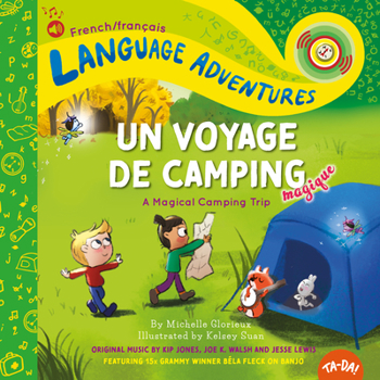 Hardcover Ta-Da! Un Voyage de Camping Magique (a Magical Camping Trip, French / Français Language Edition) [French] Book