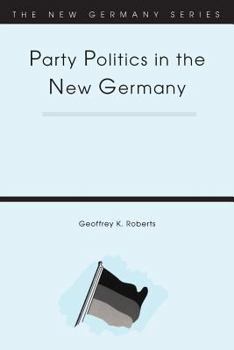 Paperback Party Politics in the New Germany Book