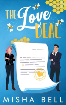 Paperback The Love Deal: An Enemies-to-Lovers Workplace Romantic Comedy Book