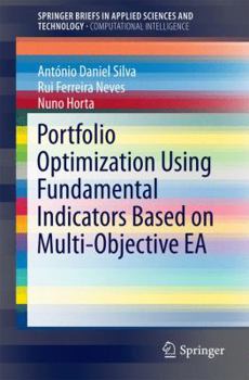 Paperback Portfolio Optimization Using Fundamental Indicators Based on Multi-Objective EA Book