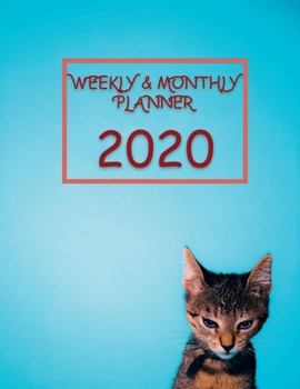 Paperback Weekly & Monthly Planner 2020: Professional Simple Journal 52 Weekly and Monthly: Life Organizer - Track Yours Days -2020 Calendar Year Day Planner ( Book