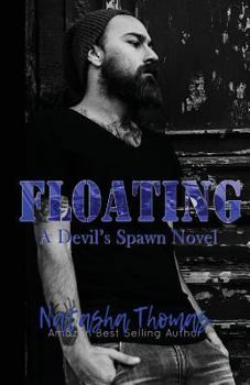 Paperback Floating: A Devil's Spawn MC Novel Book