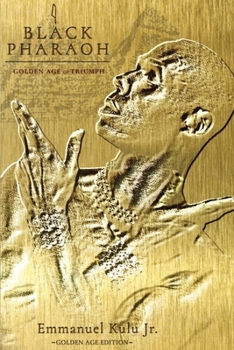 Paperback I, Black Pharaoh: Golden Age of Triumph Book