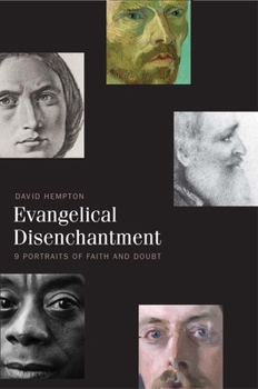 Paperback Evangelical Disenchantment: Nine Portraits of Faith and Doubt Book