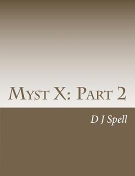 Paperback Myst X: Part 2 Book