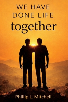 Paperback We Have Done Life Together Book