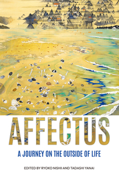 Paperback Affectus: A Journey on the Outside of Life Book