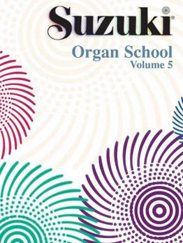 Paperback Suzuki Organ School, Volume 5 Book