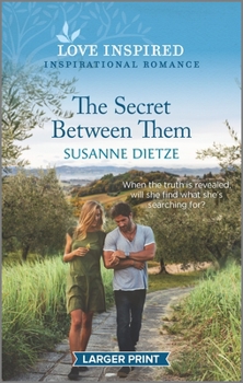 Mass Market Paperback The Secret Between Them: An Uplifting Inspirational Romance [Large Print] Book