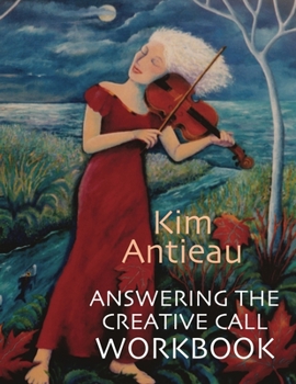 Paperback Answering the Creative Call Workbook Book