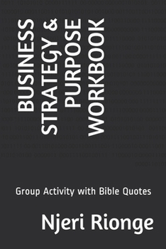 Paperback Business Strategy & Purpose Workbook: Group Activity with Bible Quotes Book