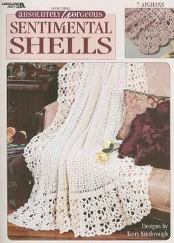 Paperback Sentimental Shells: 7 Afghans Book