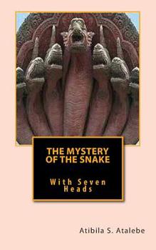 Paperback The Mystery of the Snake with Seven Heads Book