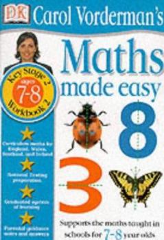 Maths Made Easy: Age 7-8 Bk.2