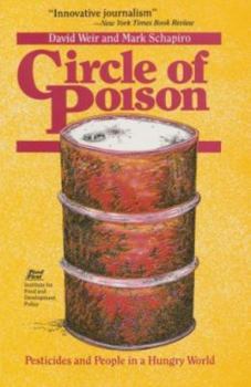 Paperback Circle of Poison: Pesticides and People in a Hungry World Book