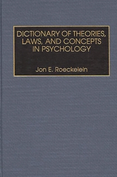 Hardcover Dictionary of Theories, Laws, and Concepts in Psychology Book