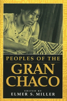 Paperback Peoples of the Gran Chaco Book